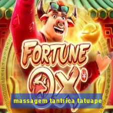 massagem tantrica tatuape